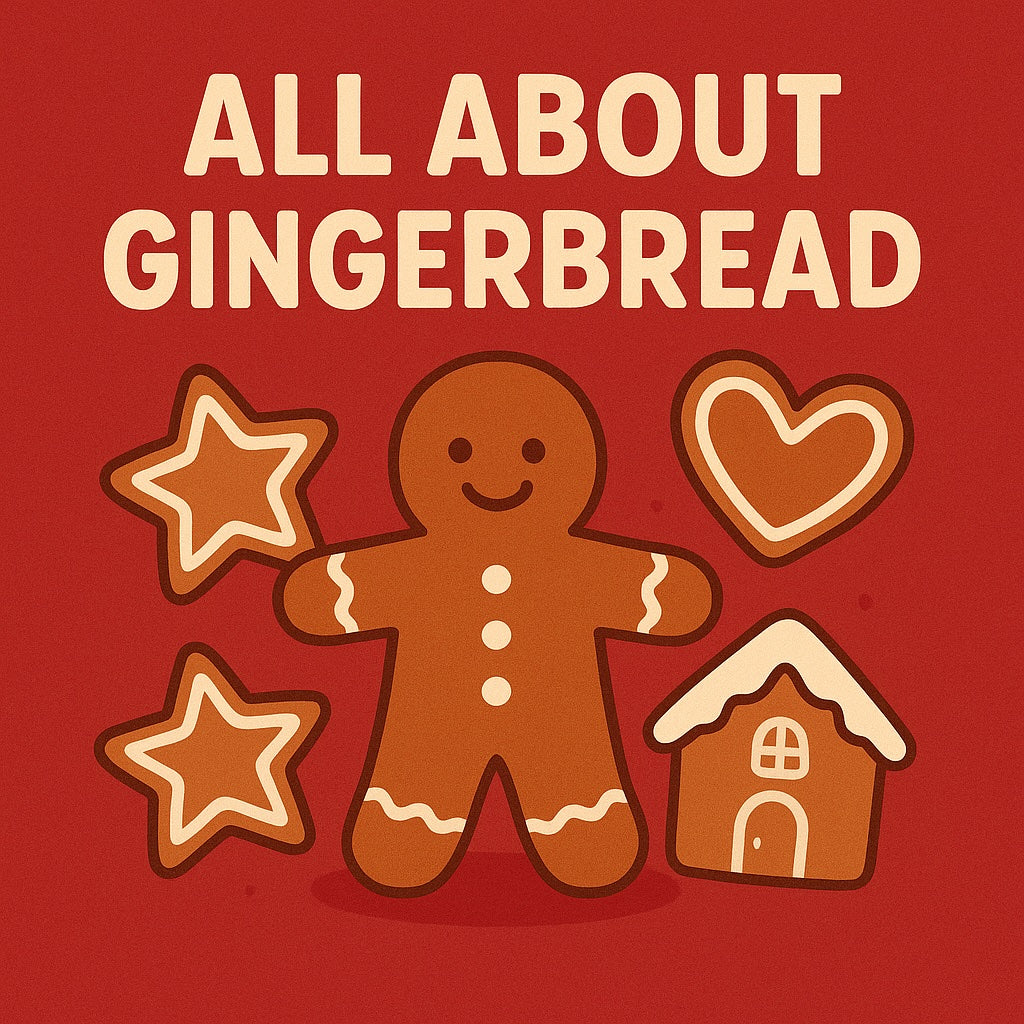 12/07 All About Gingerbread