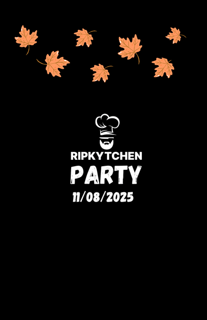 RIPKYTCHEN PARTY 11/08/25