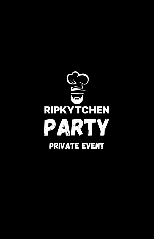 RIPKYTCHEN PARTY - PRIVATE EVENT